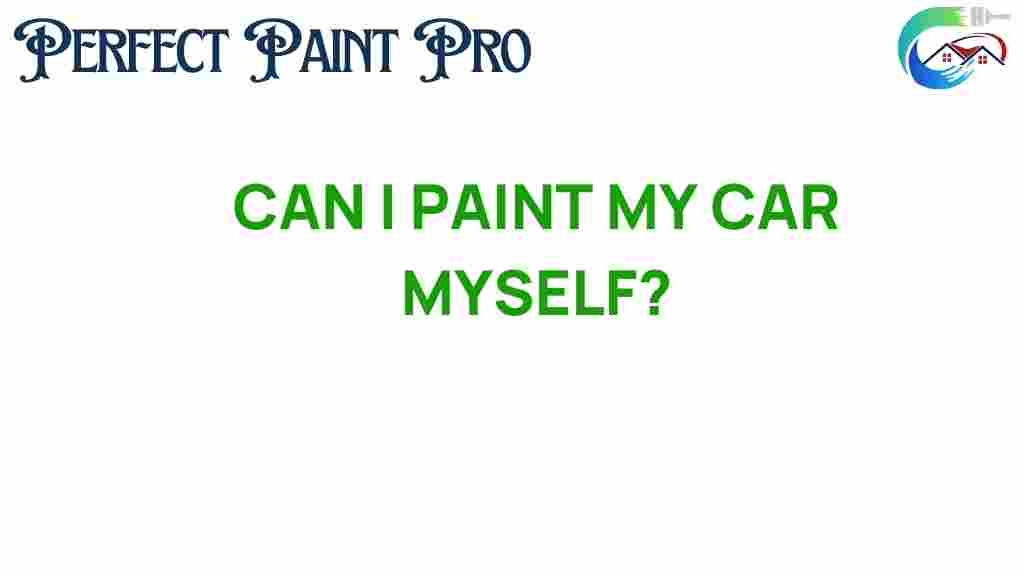 can-i-paint-my-car-myself