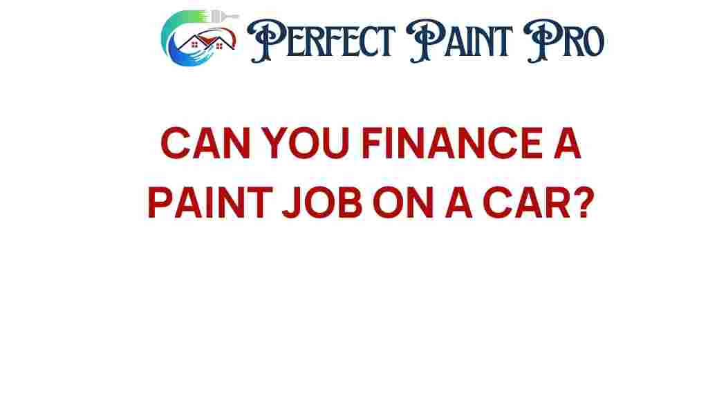 can-you-finance-a-paint-job-on-a-car