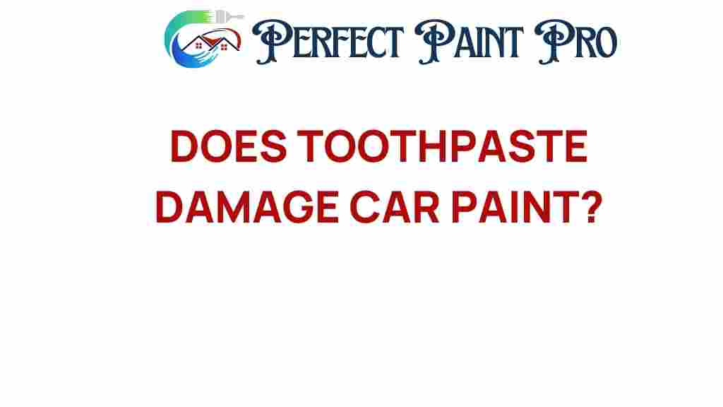 does-toothpaste-damage-car-paint