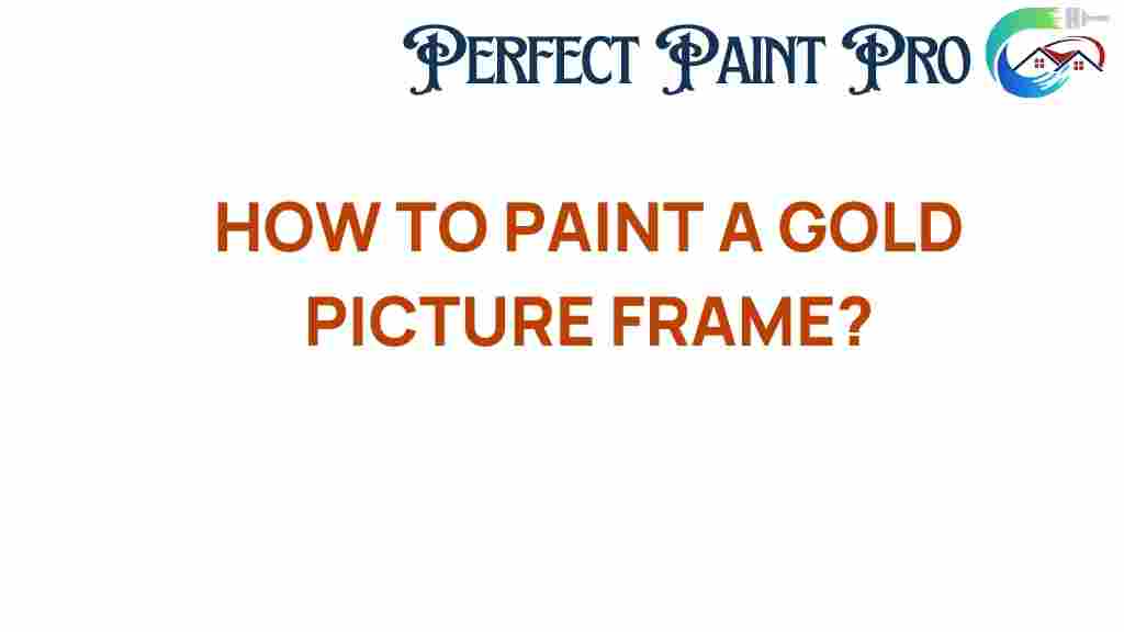 how-to-paint-gold-picture-frame