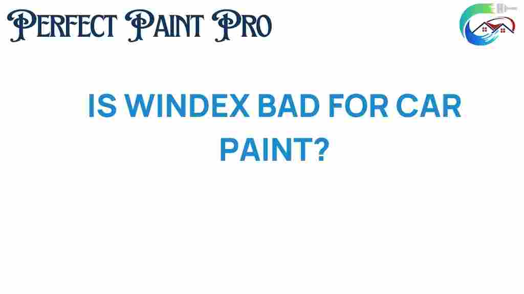 is-windex-bad-for-car-paint