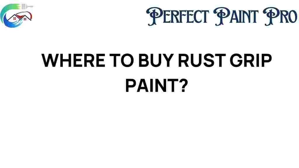 where-to-buy-rust-grip-paint