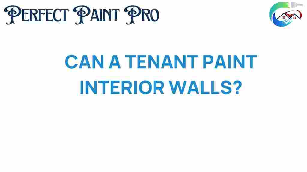 can-a-tenant-paint-interior-walls