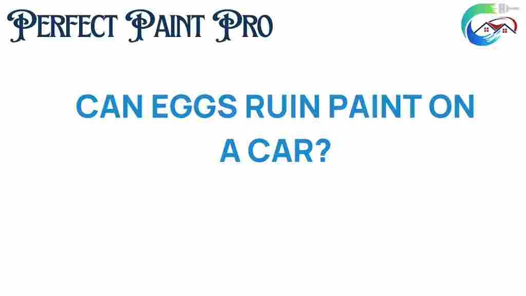 can-eggs-ruin-paint-on-a-car