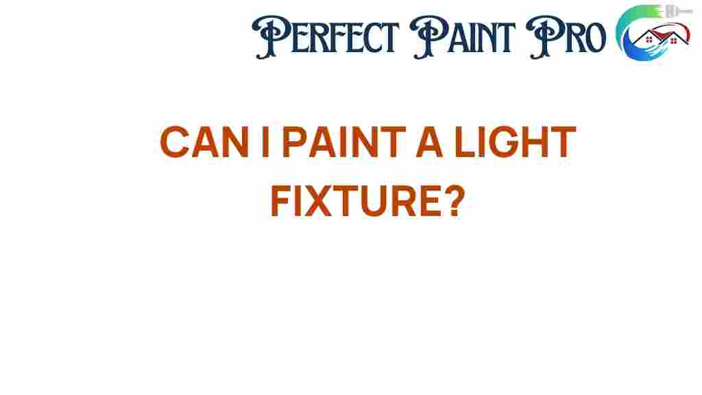 can-i-paint-a-light-fixture