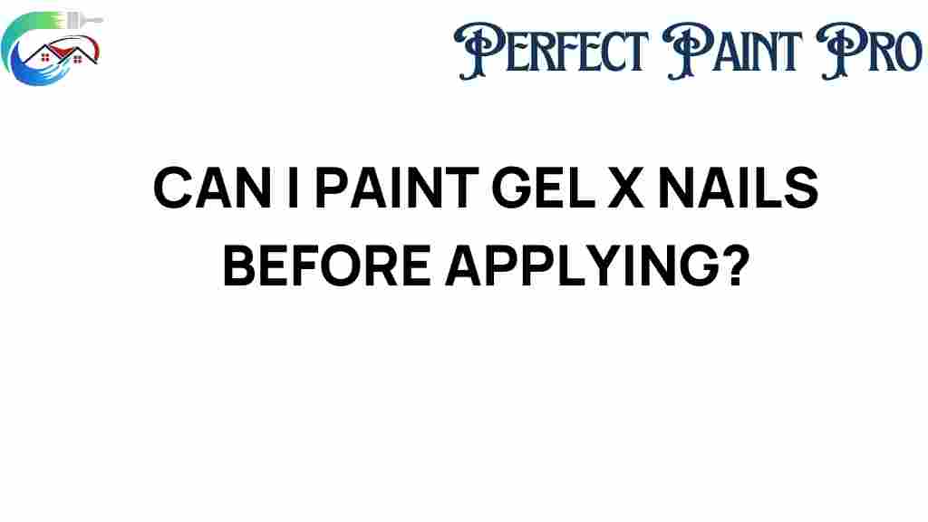 can-i-paint-gel-x-nails-before-applying
