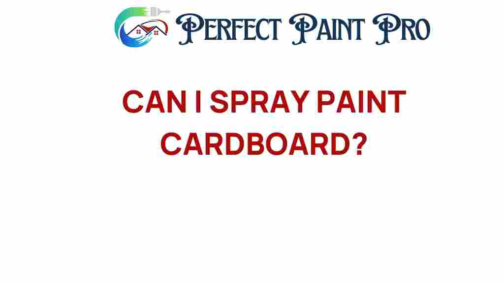 can-i-spray-paint-cardboard