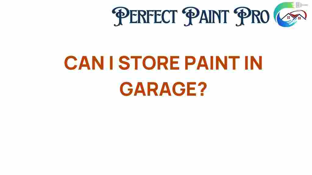can-i-store-paint-in-garage