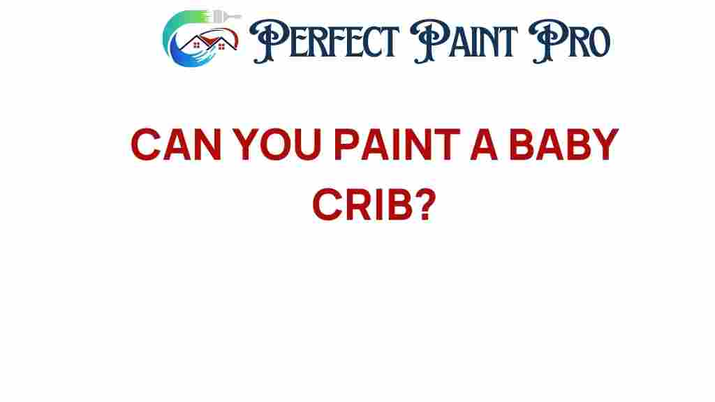 can-you-paint-a-baby-crib
