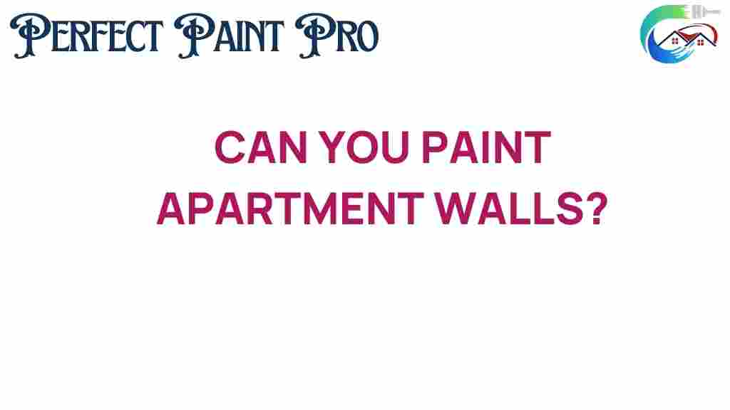 can-you-paint-apartment-walls