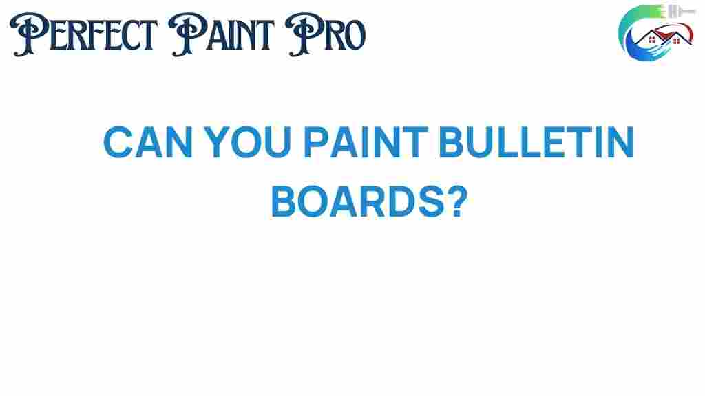 can-you-paint-bulletin-boards