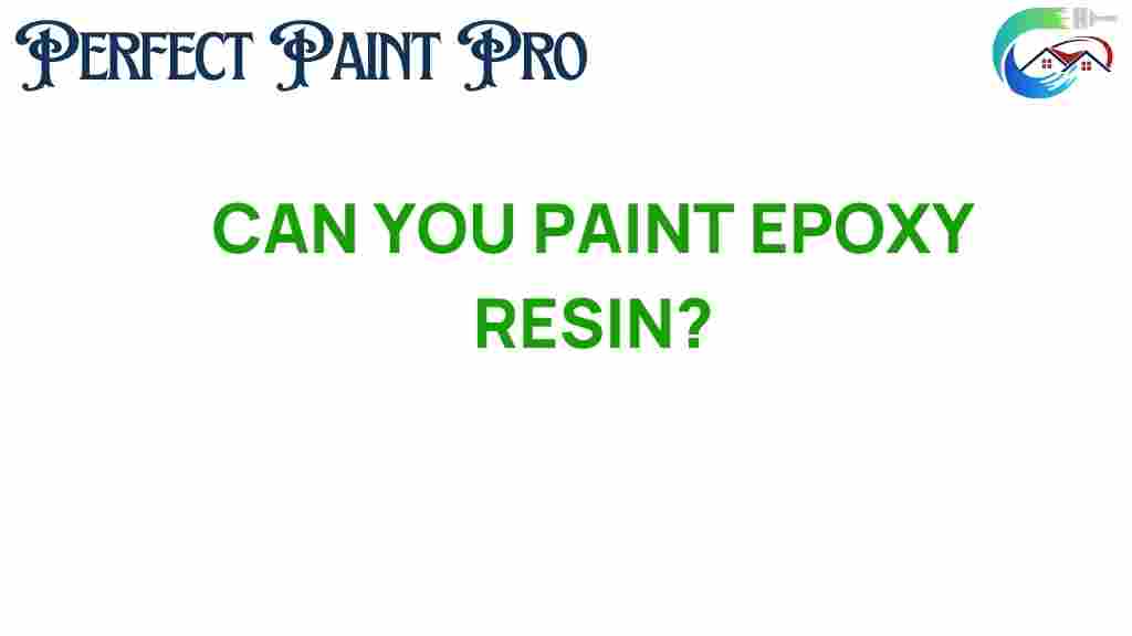 can-you-paint-epoxy-resin