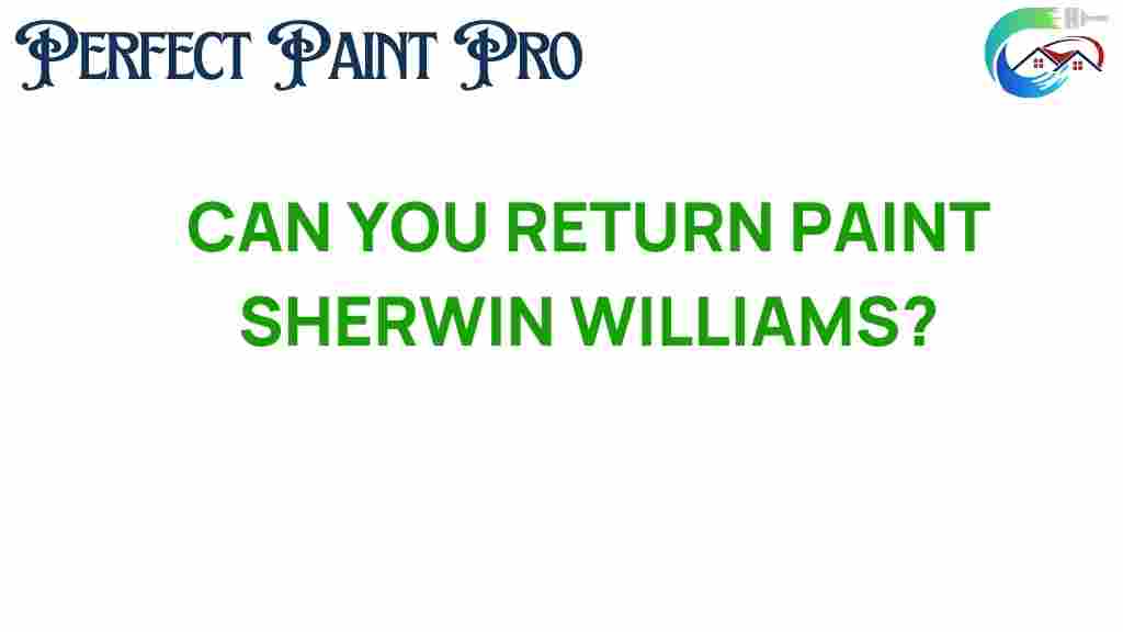 can-you-return-paint-sherwin-williams