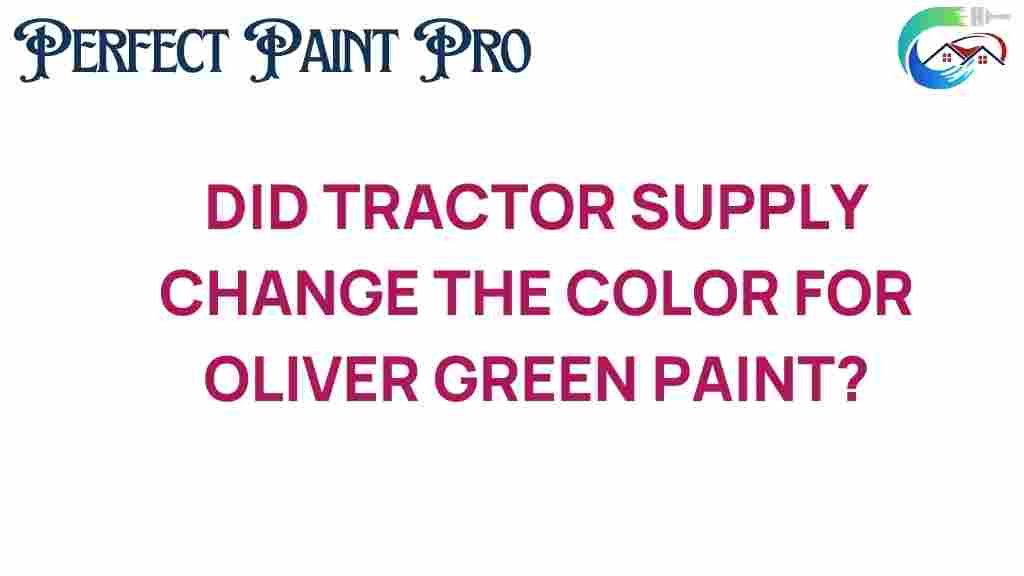 did-tractor-supply-change-oliver-green-paint