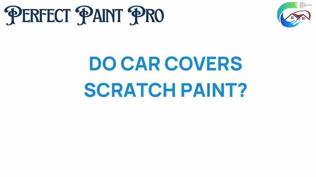 do-car-covers-scratch-paint