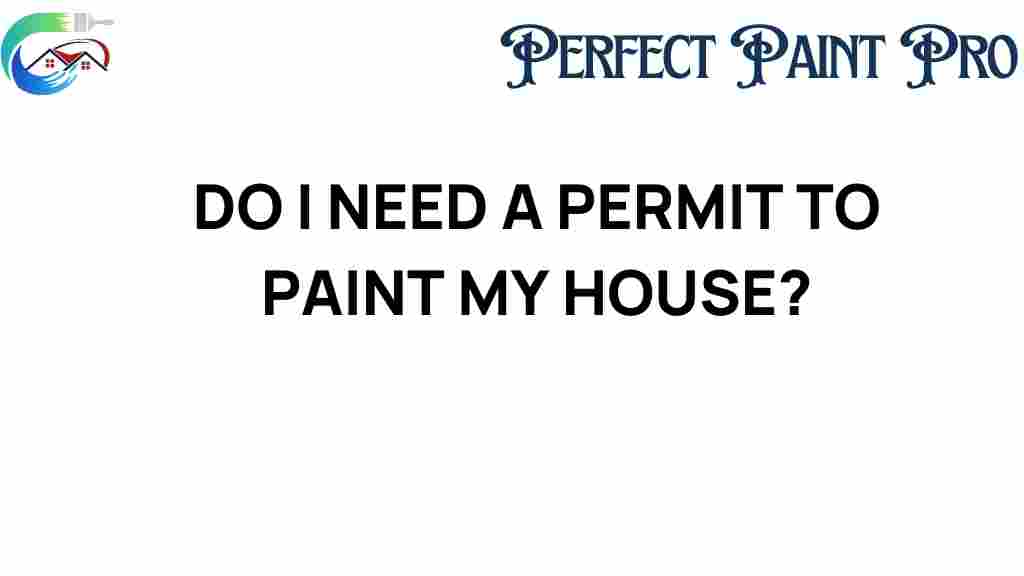 do-i-need-permit-to-paint-my-house