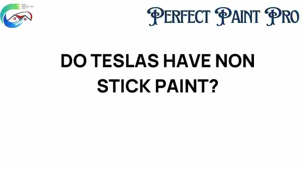 do-teslas-have-non-stick-paint