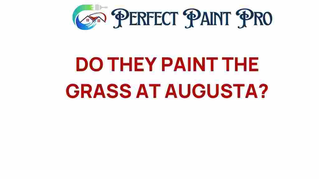 do-they-paint-the-grass-at-augusta