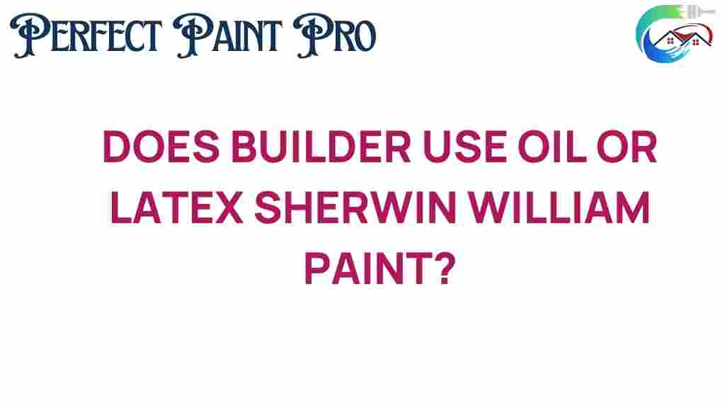 builders-choice-oil-latex-sherwin-williams-paint