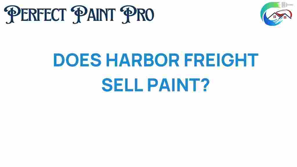 does-harbor-freight-sell-paint