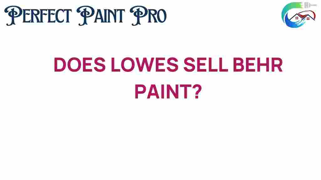 does-lowes-sell-behr-paint