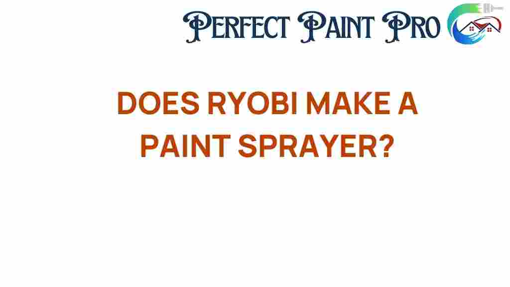 does-ryobi-make-a-paint-sprayer