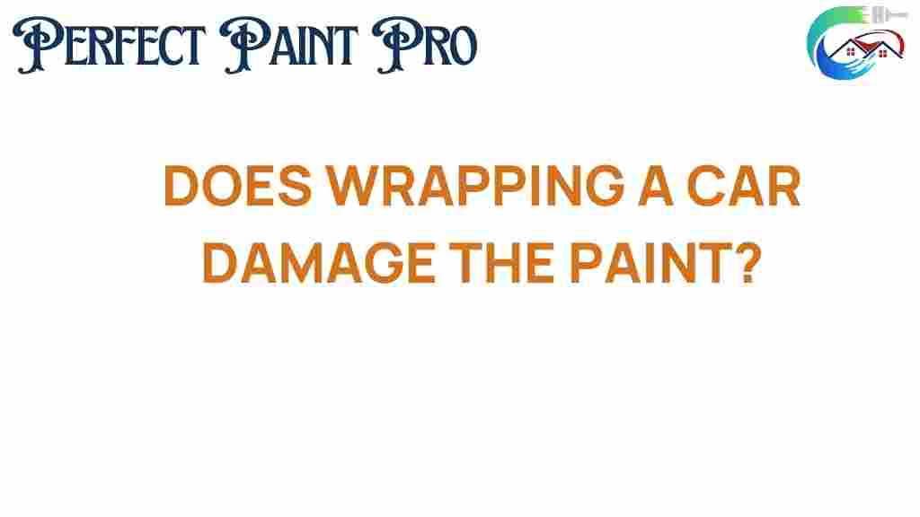 does-wrapping-a-car-damage-the-paint