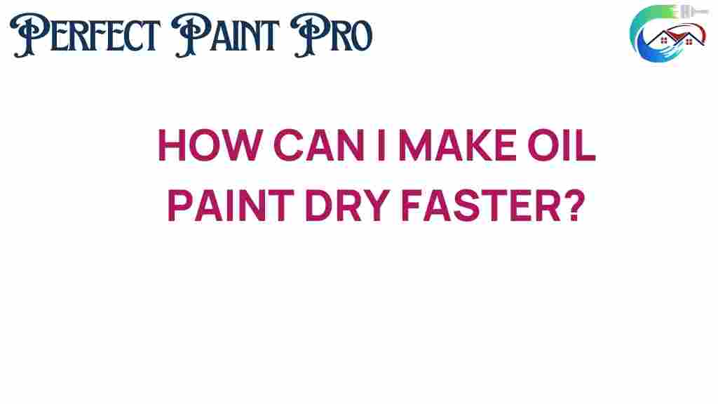 make-oil-paint-dry-faster