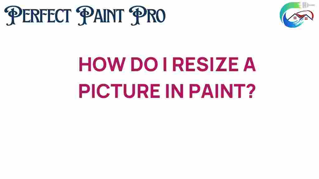 how-do-i-resize-a-picture-in-paint