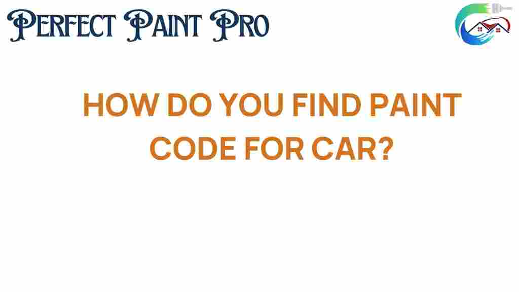 find-paint-code-for-car