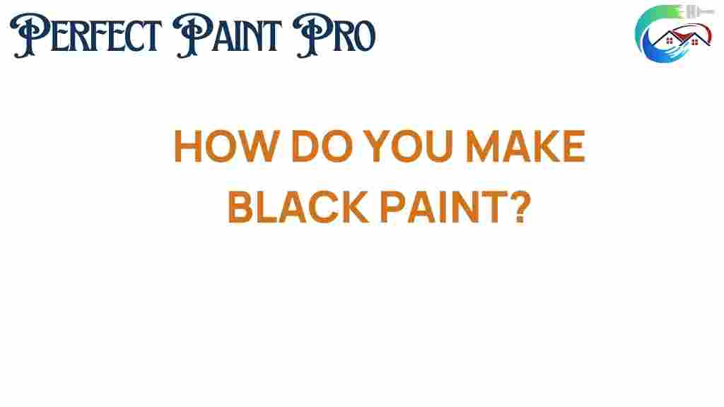 how-do-you-make-black-paint