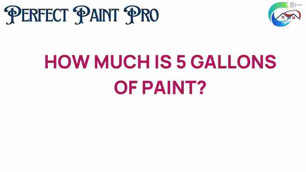 how-much-is-5-gallons-of-paint