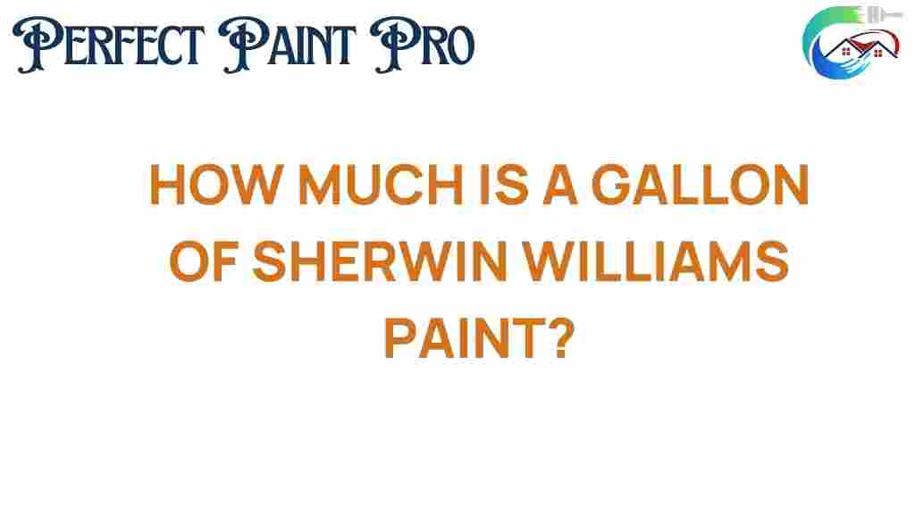 how-much-is-a-gallon-of-sherwin-williams-paint