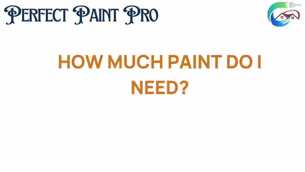 how-much-paint-do-i-need