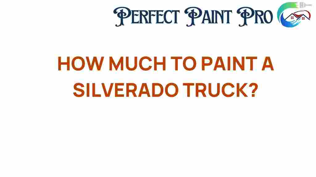 how-much-to-paint-silverado-truck
