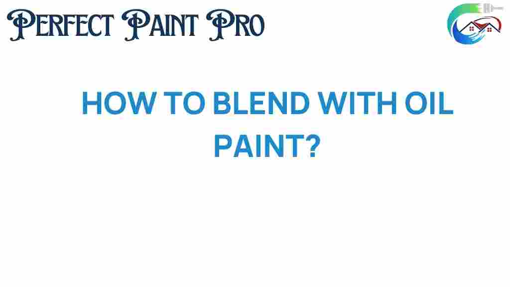 blend-with-oil-paint-techniques