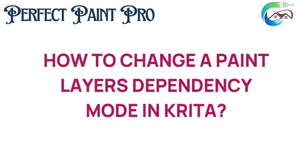 change-paint-layers-dependency-mode-krita