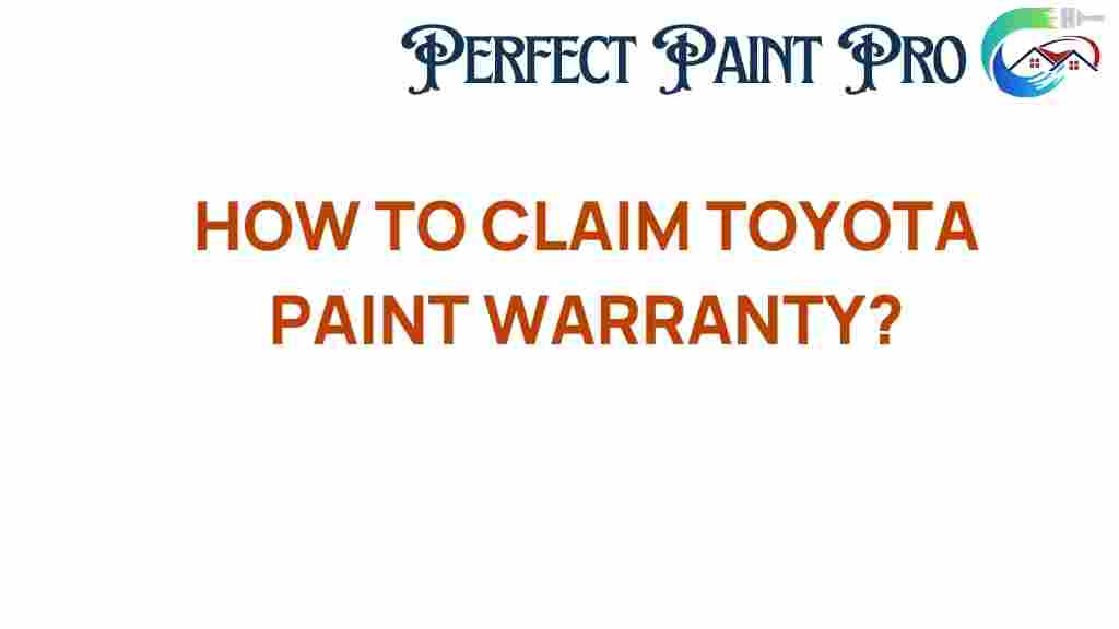 how-to-claim-toyota-paint-warranty