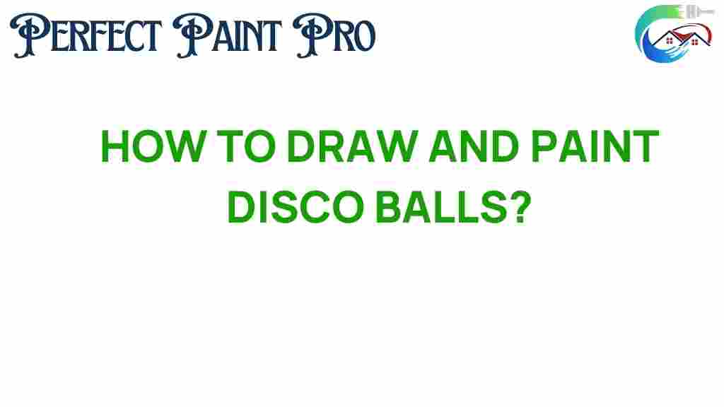 master-drawing-painting-disco-balls