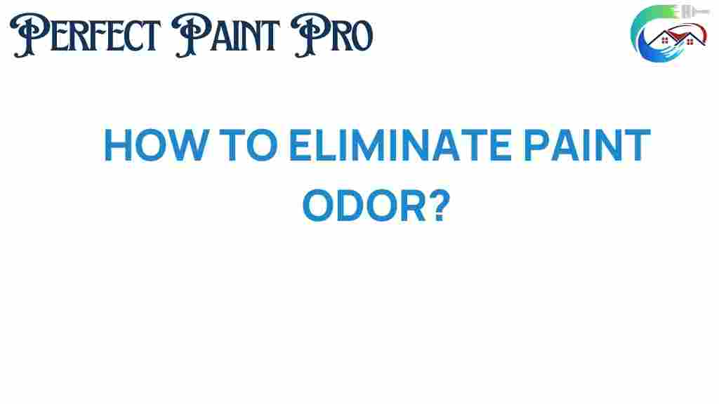 eliminate-paint-odor