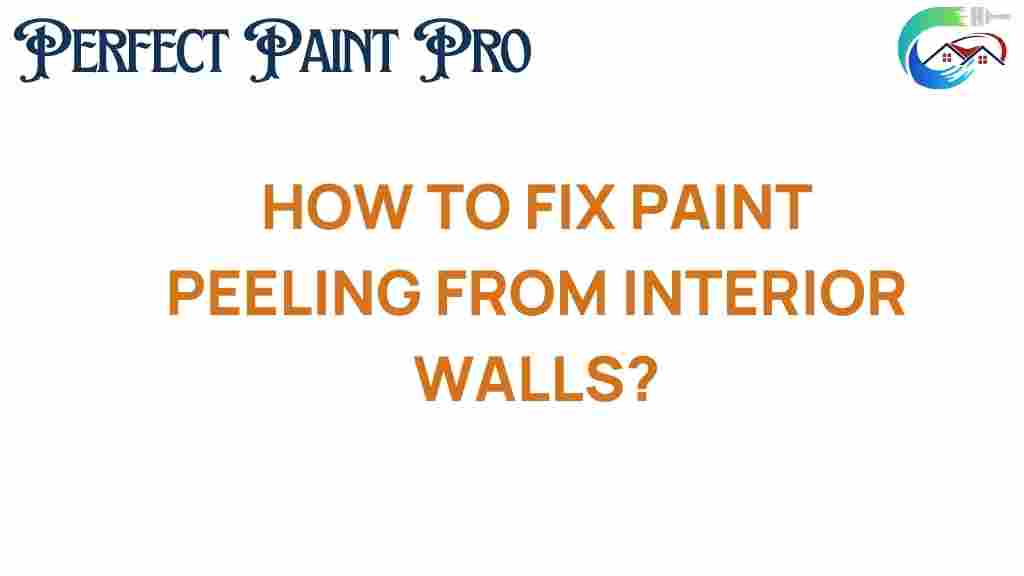 how-to-fix-paint-peeling-interior-walls