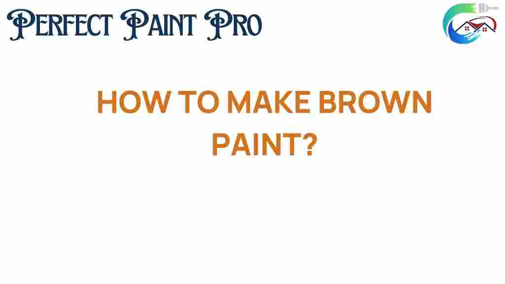 how-to-make-brown-paint