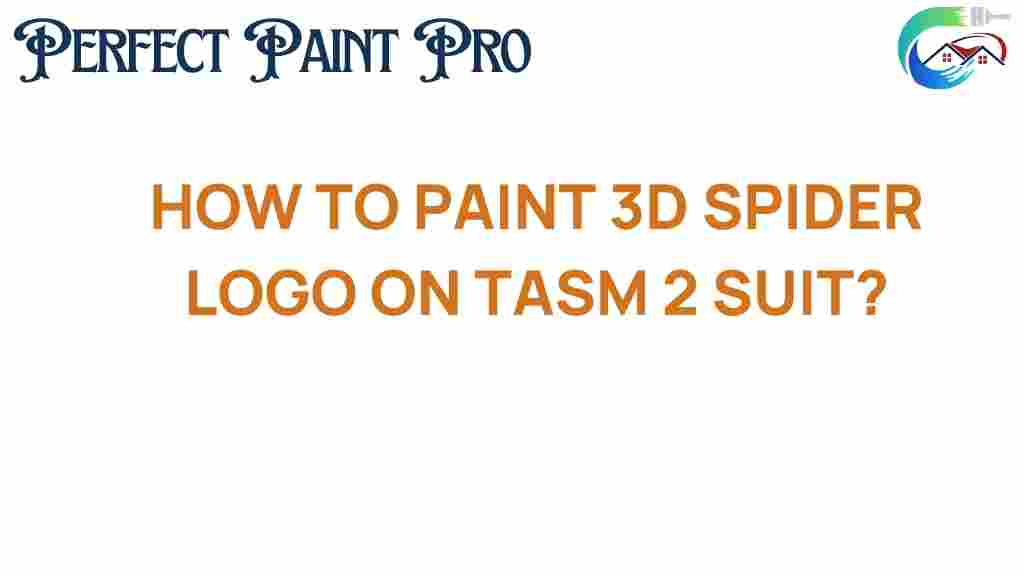 how-to-paint-3d-spider-logo-tasm-2-suit