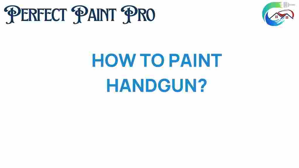 how-to-paint-handgun