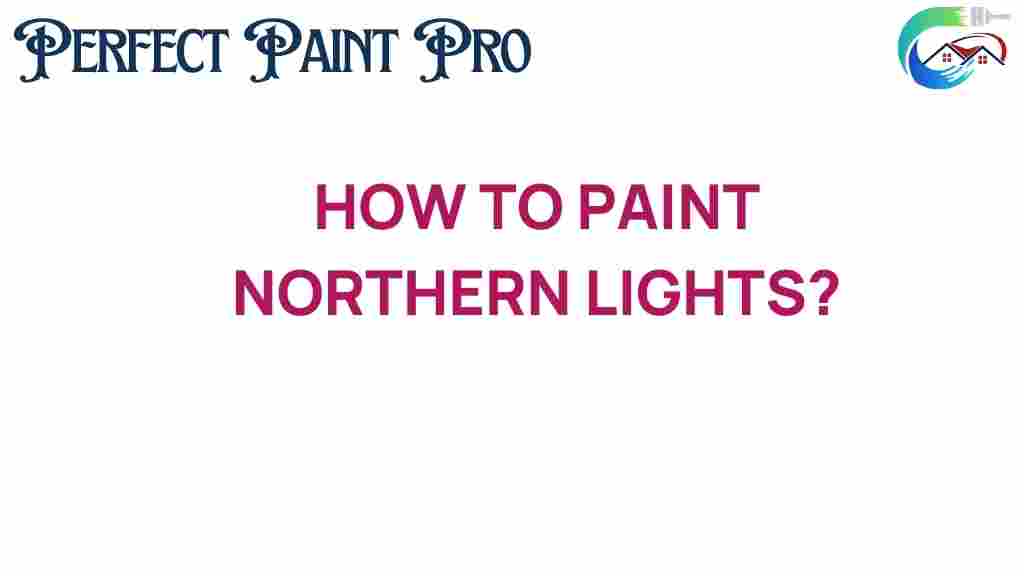 painting-northern-lights-guide