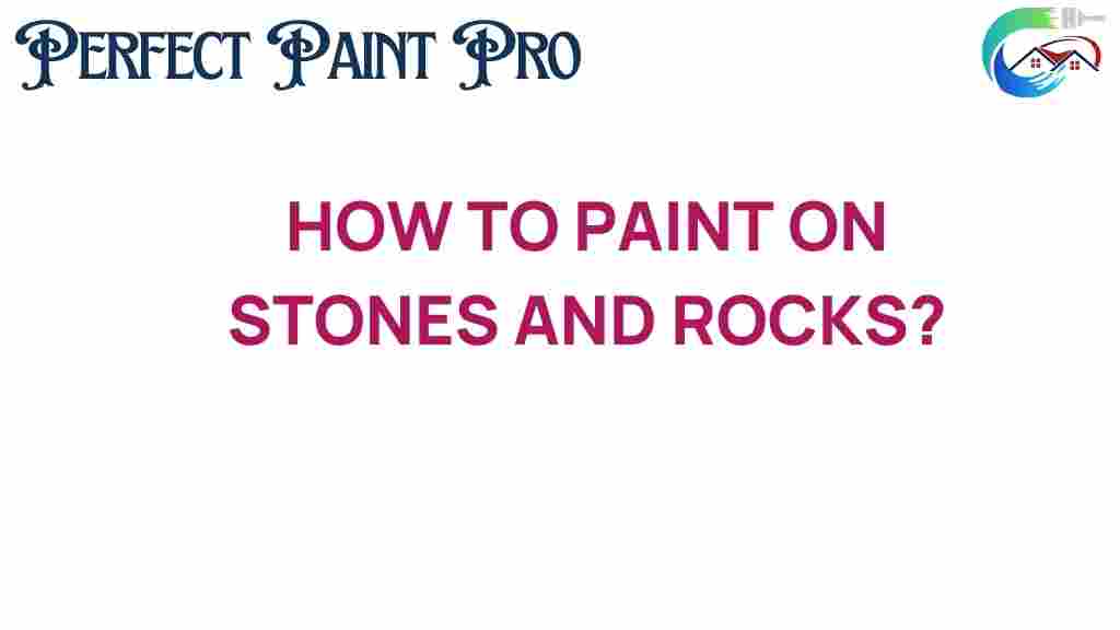 how-to-paint-on-stones-and-rocks