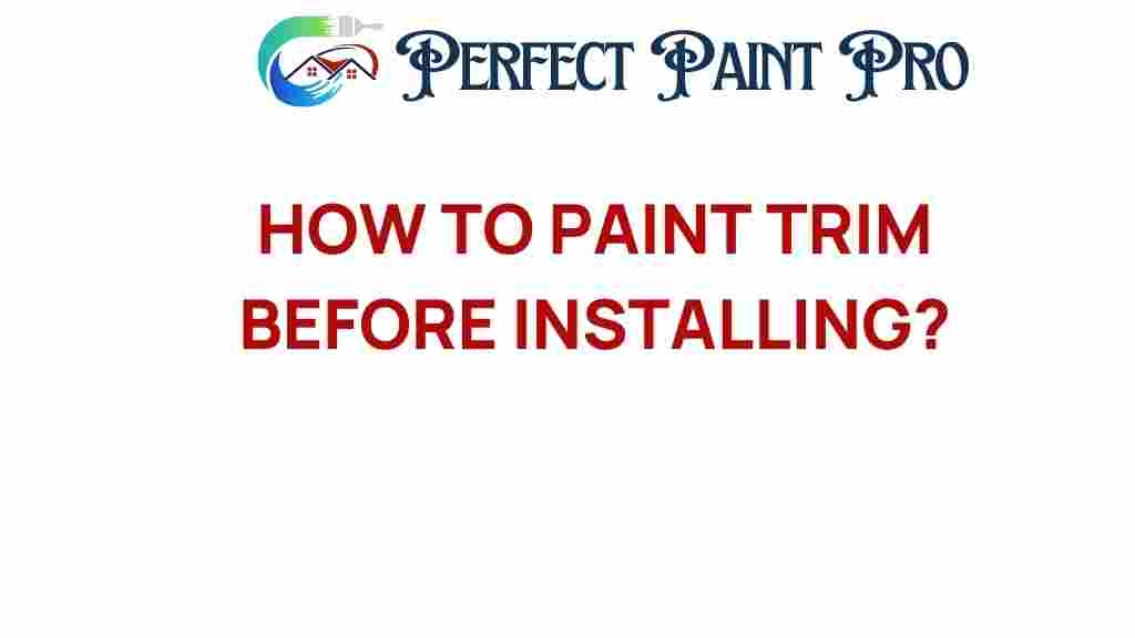 painting-trim-before-installation