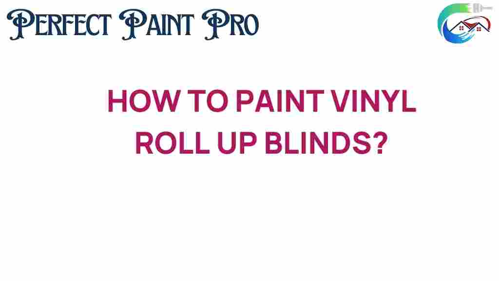 paint-vinyl-roll-up-blinds