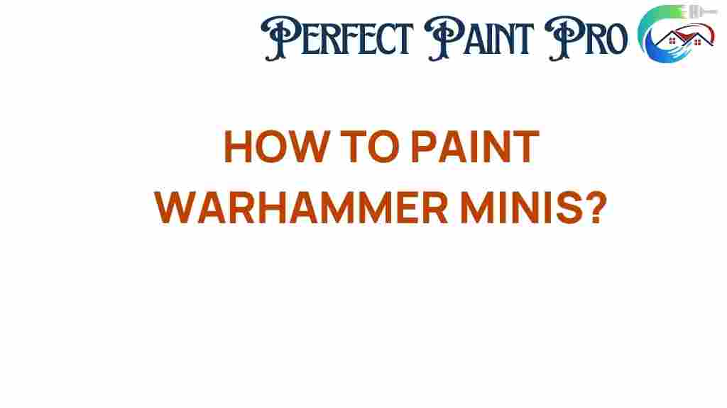how-to-paint-warhammer-minis