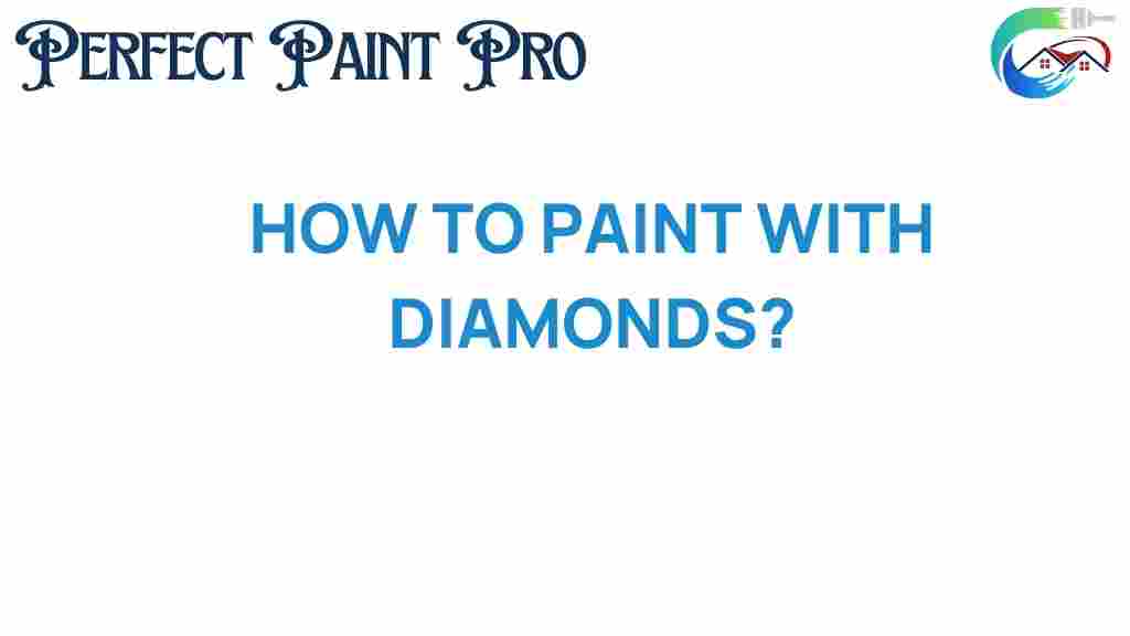 how-to-paint-with-diamonds